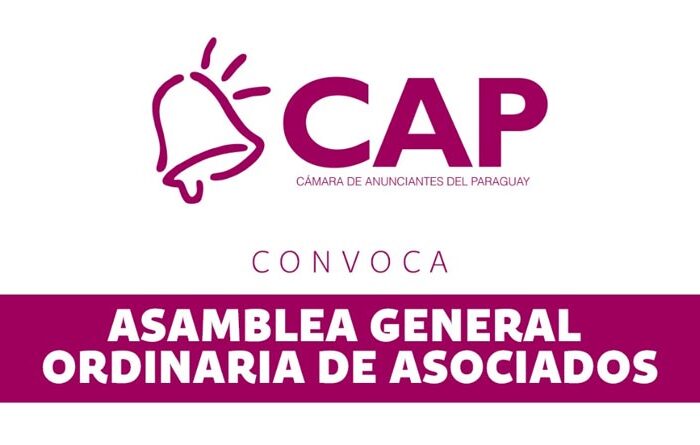 Asamblea General Ordinaria Cámara de Anunciantes del Paraguay (CAP)