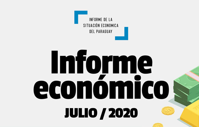 Informe económico al cierre de Julio 2020